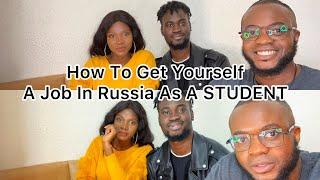 How to get a job in Russia as a student 2023