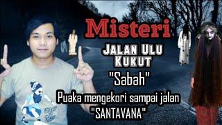 Misteri Jalan Ulu Kukut - Seram Sabah  #Puaka #kisahmisteri #kisahseram