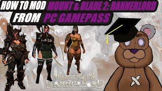 How To Mod Mount & Blade 2: Bannerlord For Gamepass