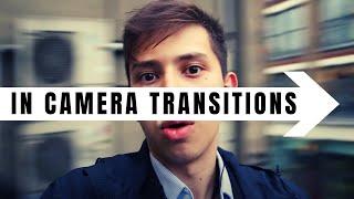 5 EASY In-Camera Transitions