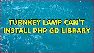 TurnKey LAMP can't install PHP GD Library