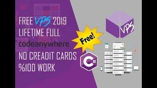 FREE VPS 2019 LIFETIME FULL CODEANYWHERE NO CREADIT CARDS 100 WORK