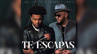 Luis Cortés x Moncho Chavea - Te Escapas (Videoclip Oficial)