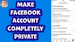 How to Make Facebook Account Completely Private [2023]