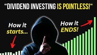 Dividend Investing Is POINTLESS… UNTIL It’s NOT! (Dividend Math)