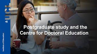 Postgraduate study and the Centre for Doctoral Education | UCL Institute of Education