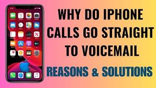 Why is iPhone going straight to voicemail and not ringing on a call, here is the fix