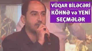 Vüqar Biləcəri - Dərin mənalı və gülməli kupletlər