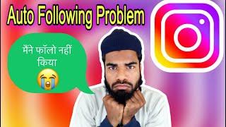 Automatic following problems in instagram | How to disable auto following in instagram