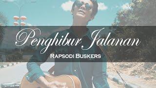 Penghibur Jalanan - Rapsodi Buskers (Official MV)