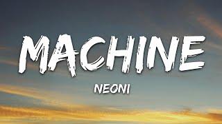 NEONI - MACHINE (Lyrics)