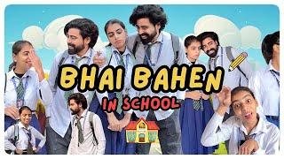 Bhai Bahen in School ️ #bhaibahen #scholllife #teratrigun