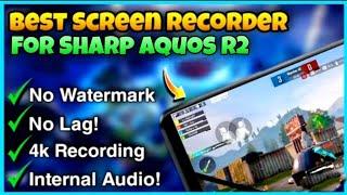 Best Screen Recorder For aquos R2 PubG Mobile | Internal voice Recorder|Counter Gaming