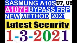 Samsung A10S (A107F) U7 FRP Bypass 2021 Final Update 1 March