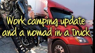 Work camping and Another trucker who is a nomad!