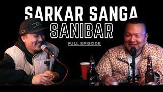 Dong Talks about Yama Buddha, Laure, Vten, ClassX,  "Tayari "  Full Podcast | Sarkar Sanga Sanibar