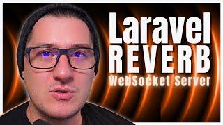  LARAVEL REVERB: WebSocket Server 