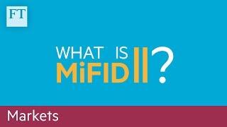 Mifid II regulations: the impact explained