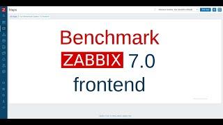 Benchmark Zabbix 7.0 frontend