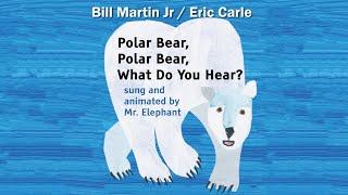 Polar Bear, Polar Bear, What Do You Hear? Song | Animated Kids Songs | Eric Carle Book | Animals