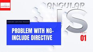 Angular JS with HTML for Beginners | Problem with the ng-include directive | Learning Simplified Web