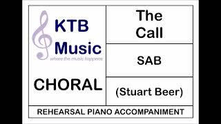 The Call (Stuart Beer) SAB Choir [Rehearsal Piano Accompaniment]