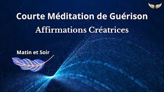 Courte Méditation de Guérison ~ Affirmations Créatrices - Abraham - Voix de Vincent Davy