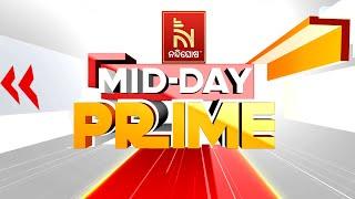  Live | Mid day Prime | Nandighosha TV | Odisha