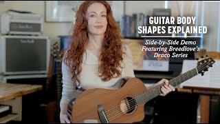 Guitar Body Shapes featuring Breedlove's Draco Series
