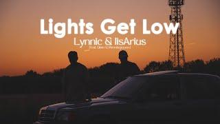 Lynnic & ItsArius - Lights Get Low (feat. Dinia & Menningmann)