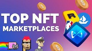 Top 10 Best NFT Marketplaces to Buy and Sell Nfts for Beginners 2022