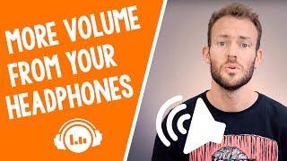 How to make your Headphones Louder - Earphones too!