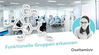 Funktionelle Gruppen erkennen am Beispiel von Oseltamivir