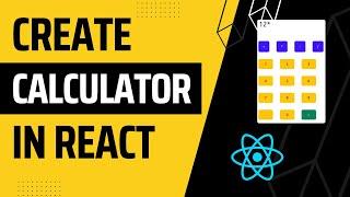 How To Create Calculator In React Js Tutorial (Simple)