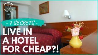 How to Live in a Hotel for Cheap (7 Money-Saving Secrets)