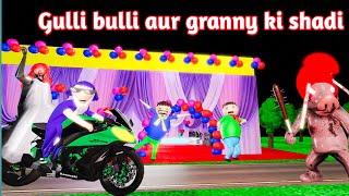 gulli bulli aur granny ki shadi part 1 | gulli bulli | gulli bulli wedding | granny  @makejokehorror