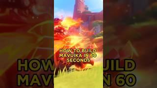 A one minute Mavuika build guide #genshinimpact #mavuika