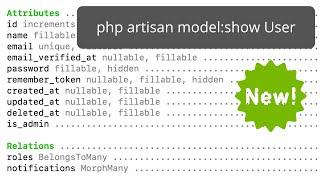 New in Laravel 9.21: Artisan model:show Command