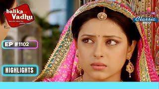 Anandi ने किया Truth Confess | Balika Vadhu | बालिका वधू | Highlight | Ep. 1102