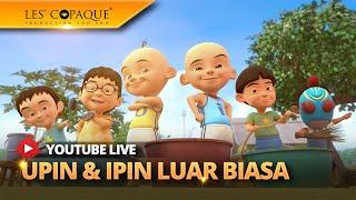 [LIVE] Kompilasi Episod Upin & Ipin 2024