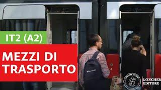 Italiano per stranieri - Mezzi di trasporto in Italia (A2)
