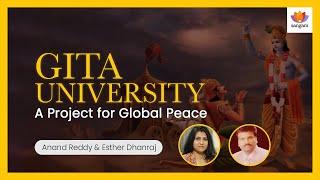 Gita University: A Project for Global Peace | Anand Reddy | Esther Dhanraj | Tanya | #SangamTalks