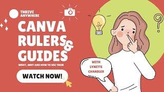 Canva Rulers and Guides. What, Why and How To Use Them