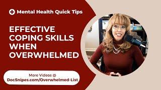 Effective Coping Skills for Daily Life When Feeling Overwhelmed