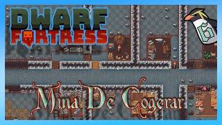 ️ Dwarf Fortress Cogerar ep6 | Las ordenes del manager