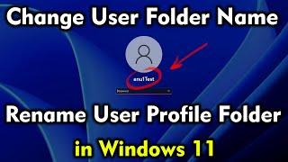 How to Rename a Windows 11 User Folder | How to Change User Folder Name in Windows 11