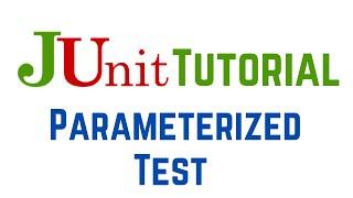 JUnit 5 - How to Write Parameterized Tests