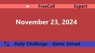 Microsoft Solitaire Collection | FreeCell Expert | November 23, 2024 | Daily Challenges