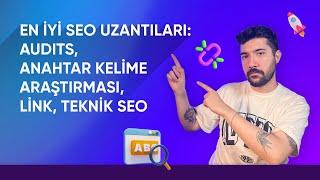 En İyi SEO Uzantıları : Audits, Anahtar Kelime, Link, Teknik SEO | Dopinger