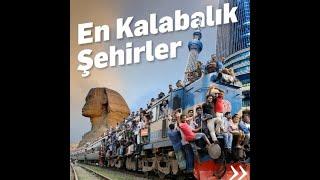 EN KALABALIK ŞEHİRLER